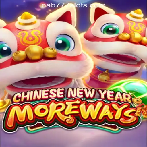 CHINESENEWYEARMOREWAYS: An Exciting Slot Experience with Nab777.com Oficial Slots Brasil #1