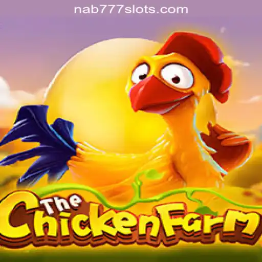 Exploring 'ChickenFarm': The New Phenomenon in Nab777.com Oficial Slots Brasil #1