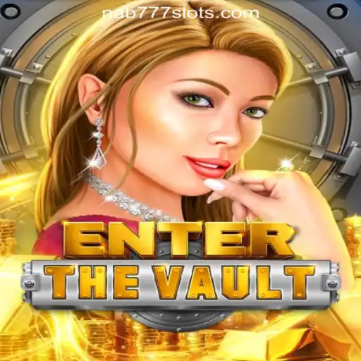 Explore the Thrills of EntertheVault with Nab777.com Oficial Slots Brasil #1