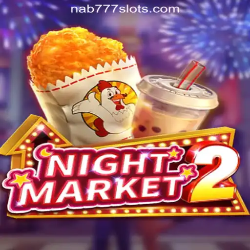 Exploring the Thrills of NightMarket2 with Nab777.com Oficial Slots Brasil #1