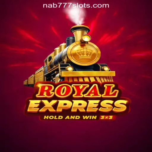 Exploring Royalexpress and Nab777.com: The Ultimate Slots Experience in Brazil