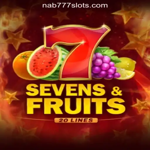 Exploring the Thrills of SevensFruits20 on Nab777.com Oficial Slots Brasil #1